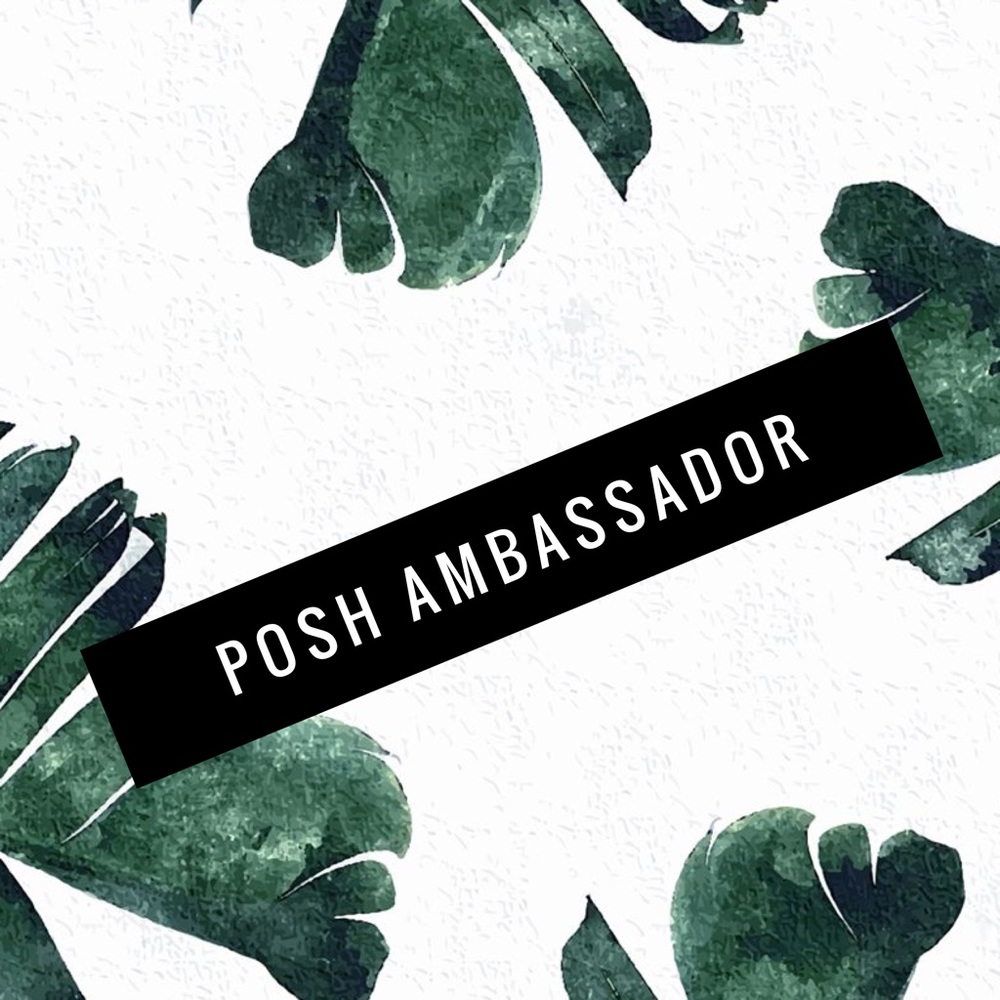 🍾 I’m a Posh Ambassador !!! 🍾 - Picture 1 of 8